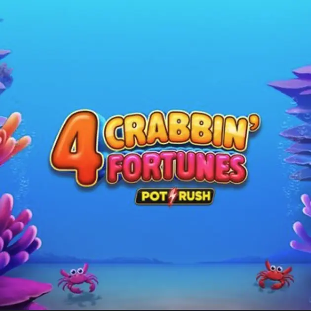 4 Crabbin’ Fortunes